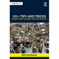 101+ Tips and Tricks Every Prop Maker Should Know