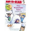 Five Wintertime Tales: Snow Day; Wash Your Hands!; Groundhog Day; Martin Luther King Jr. Day; Presidents' Day