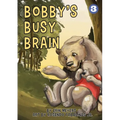Bobby's Busy Brain