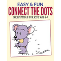Easy & Fun Connect The Dots: Irresistible for kids ages 4-7