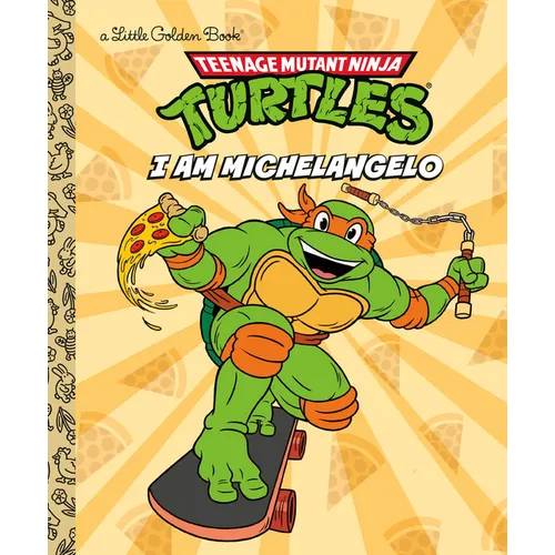 I Am Michelangelo (Teenage Mutant Ninja Turtles)