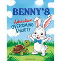 Benny's Adventure Overcoming Anxiety
