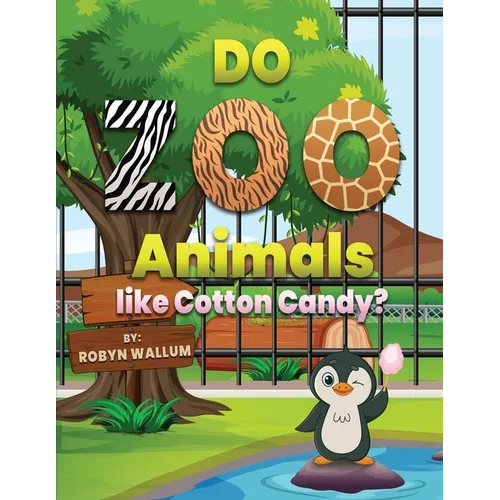 Do Zoo Animals like Cotton Candy?