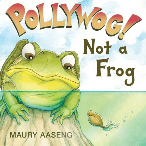 Pollywog! Not a Frog