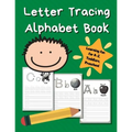 Letter Tracing Alphabet Book: ABC Learning Book for Kids - Toddlers, Preschool, K-2 - Green