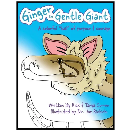 Ginger The Gentle Giant - Activity Book: A Colorful "Tail" Of Purpose And Courage