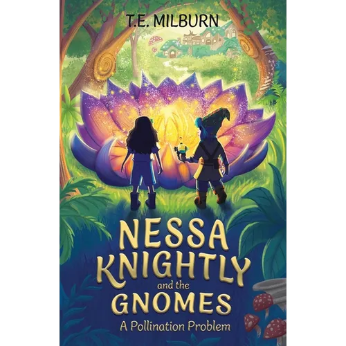 Nessa Knightly and the Gnomes: A Pollination Problem