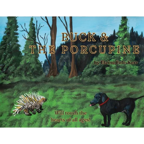 Buck and the Porcupine