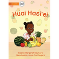 I Love Eating Fruit - Huai Hasi'ei