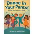 Dance in Your Pants!