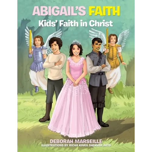 Abigail's Faith: Kids' Faith in Christ