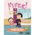Piper! Put Your Pants On