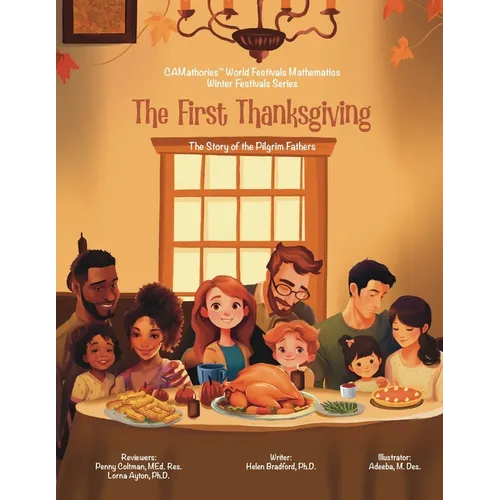The First Thanksgiving: The Story of the Pilgrim Fathers