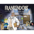 Frankendork: From Darkness Unto Light (A Christian Story About Mercy & Forgiveness)